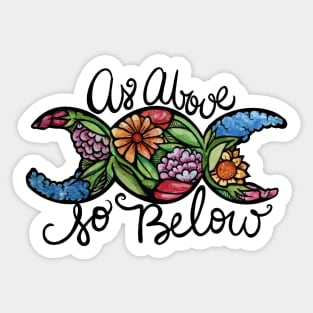 As Above So Below Sticker